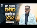 Key Signs God is Stretching You 1030am - English Worship Rev Prakash