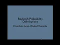Rayleigh Distribution - Parachute Jump Worked Example