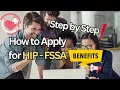 Step by Step - How to Apply for HIP FSSA Benefits
