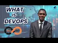 What Is DevOps The Ultimate Guide to Mastering DevOps Culture Practices From Beginner to Pro