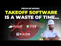 You DON T Need a Takeoff and Estimating Software