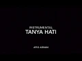 Download Lagu Tanya Hati - Pasto (instrumental)