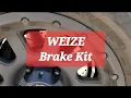 WEIZE Brake Kit
