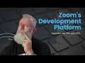 Zoom s Developer Platform Powerhouse