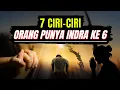 Download Lagu MENGEJUTKAN ‼️ INILAH 7 CIRI ORANG YANG MEMPUNYAI INDRA KE 6
