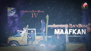 Download Andra And The Backbone - maafkan (Official Lyric) MP3