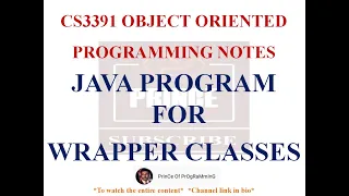 JAVA PROGRAM USING WRAPPER CLASSES CS3391 OBJECT ORIENTED PROGRAMMING NOTES 2021 REGULATION CSE