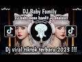Download Lagu DJ CLEAN BANDIT BABY FAMILY REMIX - DJ  VIRAL TIKTOK