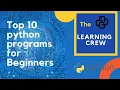 TOP 10 EASY PYTHON PROJECTS THAT BEGINNERS SHOULD TRY IN 2022 PART 1