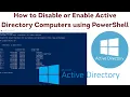 How to Disable or Enable Active Directory Computers using Powershell Disable AD Computers
