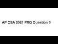 AP Computer Science A 2021 ClubMembers FRQ Analysis