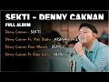 Download Lagu SEKTI - DENNY CAKNAN Full Album #dennycaknan