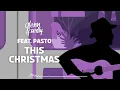 Download Lagu Glenn Fredly - This Christmas feat. Pasto