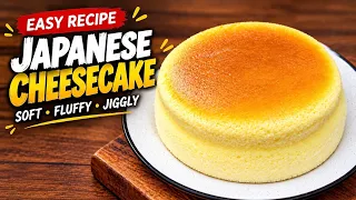 Super Soft Japanese Cheesecake Recipe | Fluffy Japanese Cheesecake