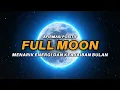 Download Lagu Menarik Energi Full Moon dengan Afirmasi - Menarik Kejaiban
