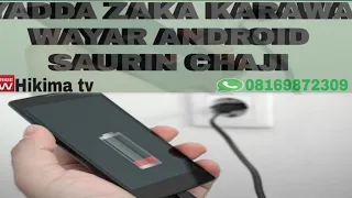 yadda zaka karawa wayar android saurin chaji cikin sauki