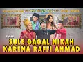 Download Lagu ADA HUBUNGAN APA SULE SAMA RAFFI AHMAD⁉️