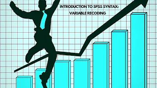 INTRODUCTION TO SPSS SYNTAX VARIABLE RECODING