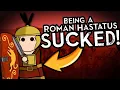 Why it SUCKED to be a Roman Hastatus