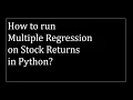 Multiple Regression on Stock Returns in Python
