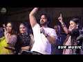 #stageshow | #Pawan Singh | बबुआन | #Shilpi Raj | #Chandani Singh | Bhojpuri Babuan Song