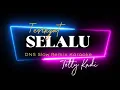 Download Lagu Teringat Selalu, DNS Slow Remix Karaoke, Tetty Kadi