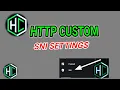 How set up Http Custom Mastering SNI Customization for Secure Connection