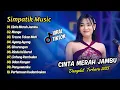 Download Lagu SIMPATIK MUSIC FULL ALBUM - CINTA MERAH JAMBU - MANGU - TRESNO TEKAN MATI || DANGDUT TERBARU 2025