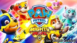 PAW PATROL MIGHTY PUPS LA PELICULA | RESUMEN EN 9 MINUTOS