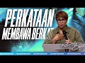 Download Lagu PERKATAAN MEMBAWA BERKAT | PS DEBBY BASJIR