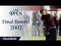 Download Lagu Ernie Els - Final Round in full | The Open at Muirfield 2002