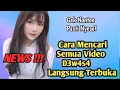 Download Lagu Cara Mencari Semua Video D3w4s4 Langsung Terbuka