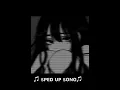 Download Lagu ❀Sᴘᴇᴅ ᴜᴘ sᴏɴɢs ❀