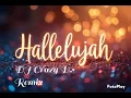 Download Lagu Halleluja DJ Crazy D Remix