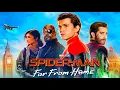 Lagu Spider-Man Far From Home Full Movie Hindi | Tom Holland, Samuel L Jackson, Zendaya | Facts \u0026 Review