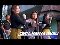 CINTA HANYA SEKALI - ALL ARTIS ll DK MUSIK WEDDING AGUNG \u0026 NANING LIVE KALIYOSO KUDUS