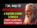 Lagu 7 jel, hogy túl intelligens vagy a legtöbb ember számára | Sztoicizmus