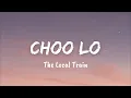 Download Lagu Choo Lo ( Lyrics ) - The Local Train I Lyrics I LateNight Vibes