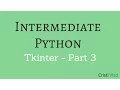 Intermediate Python - Building Applications with Tkinter