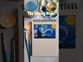 Recreating Van Gogh s The Starry Night Painting