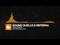 [Organic House] - Sound Quelle & Referna - Van Damme (Extended Mix) [Melancholy Strings EP]