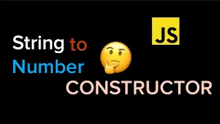 Convert String to Number Constructor - JavaScript Tutorial
