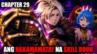 RUCHE AT ELYMAS KUKUNIN ANG NAPAKAHALAGANG SKILL BOOK CHAPTER 29