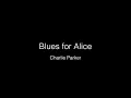 Blues For Alice | Charlie Parker - Head Transcription + TAB