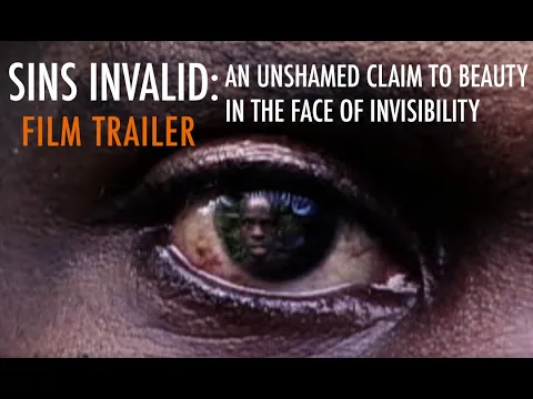 Sins Invalid Film Trailer