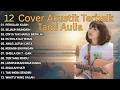 Lagu Tami Aulia Cover Full Album - Pergilah Kasih | Cover Akustik Terbaik 2025