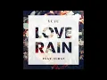 YUJU (유주 of 여자친구) - Love Rain (Feat. 수란)