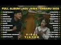 Download Lagu FULL ALBUM PELAMPIASAN 2 (RANGKULEN AKU KEKEPEN AKU) - PLAYLIST LAGU JAWA TERPOPULER 2025