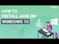 How to install Java on windows 10 Step-by-Step Procedure to install Java Great Learning