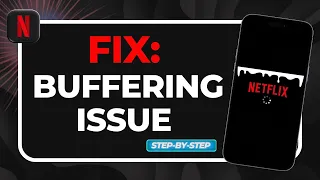 How to Fix Netflix Buffering Issue 2026 Loading Connectivity Fix